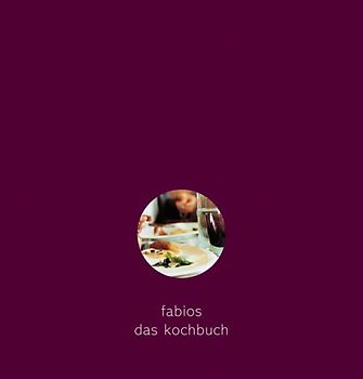 Fabios - Das Kochbuch