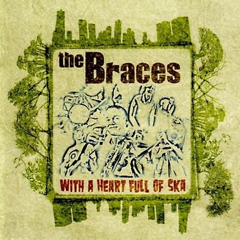the Braces - With a Heart Full of Ska (Jap.ed.)