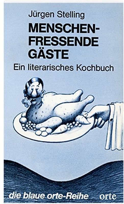 Menschenfressende Gäste