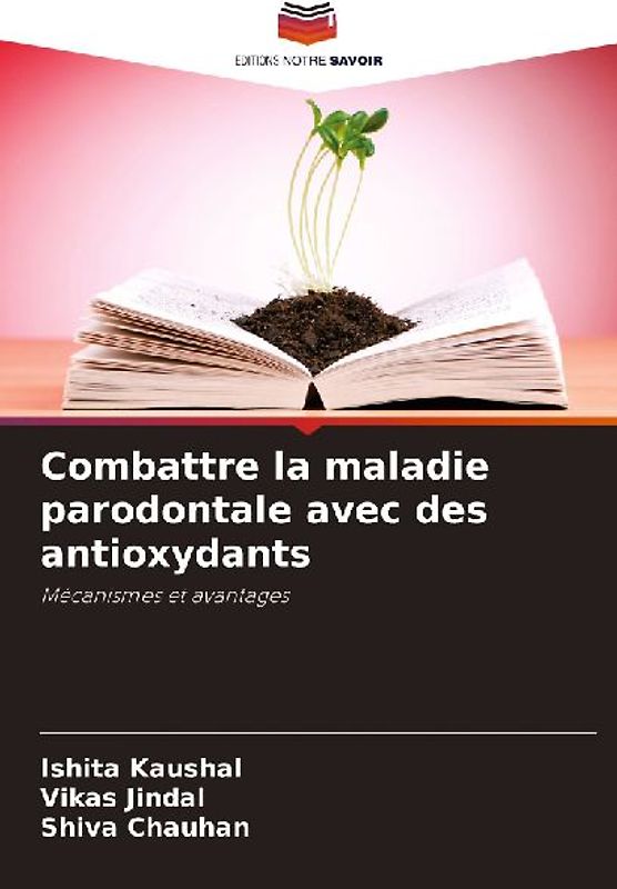 Combattre la maladie parodontale avec des antioxydants