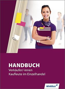 Handbuch Verkäufer/-innen, Kaufleute im Einzelhandel / Handbuch Verkäufer / -innen, Kaufleute im Einzelhandel. Schülerband