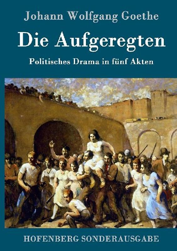 Die Aufgeregten