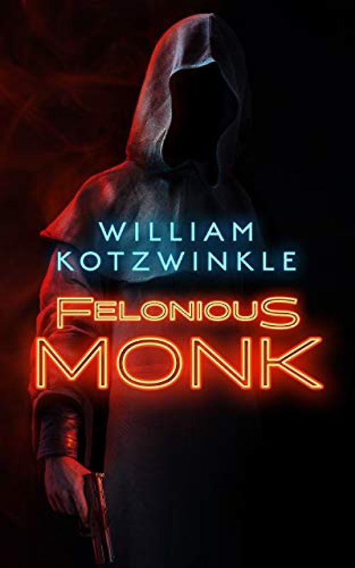 Felonious Monk (Tommy Martini Novel)