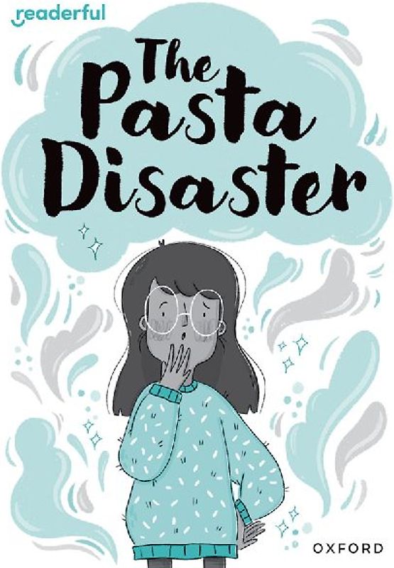 Readerful Rise: Oxford Reading Level 10: The Pasta Disaster