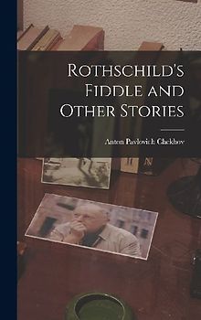 Rothschild's Fiddle and Other Stories