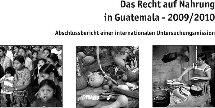 Das Recht auf Nahrung in Guatemala. 2009/2010