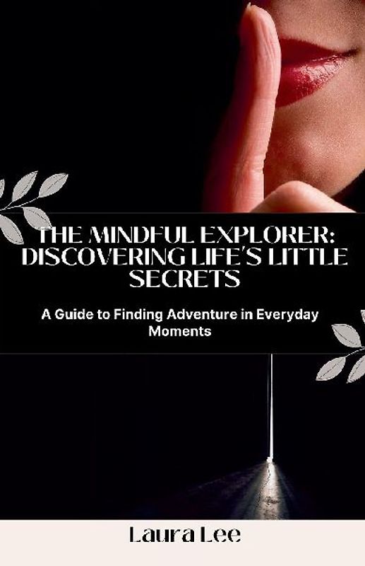 The Mindful Explorer