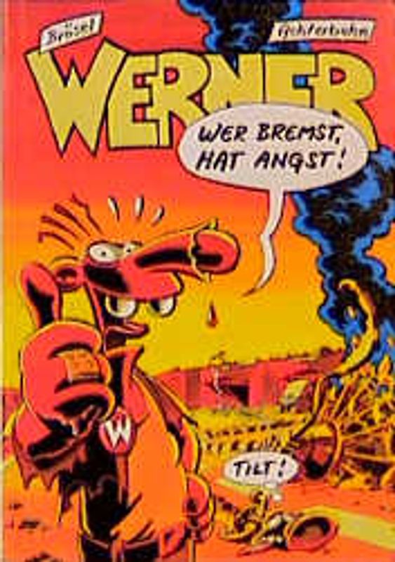 Werner - Wer bremst, hat Angst!