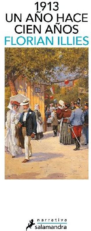 1913, un año hace cien años