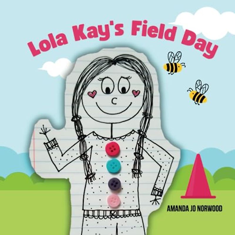 Lola Kay's Field Day (Lola Kay Series)