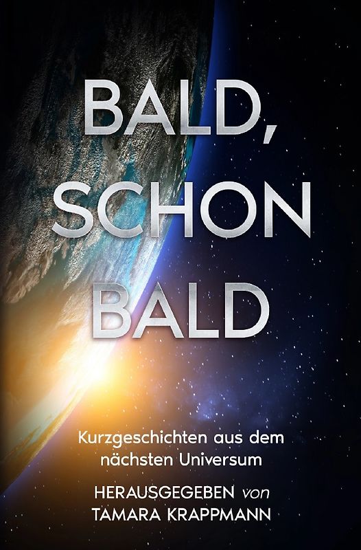 Bald, schon bald