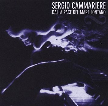 Sergio Cammariere - Dalla Pace Del Mare Lontano