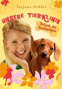 Unsere Tierklinik 3: Rettet die Hundewelpen