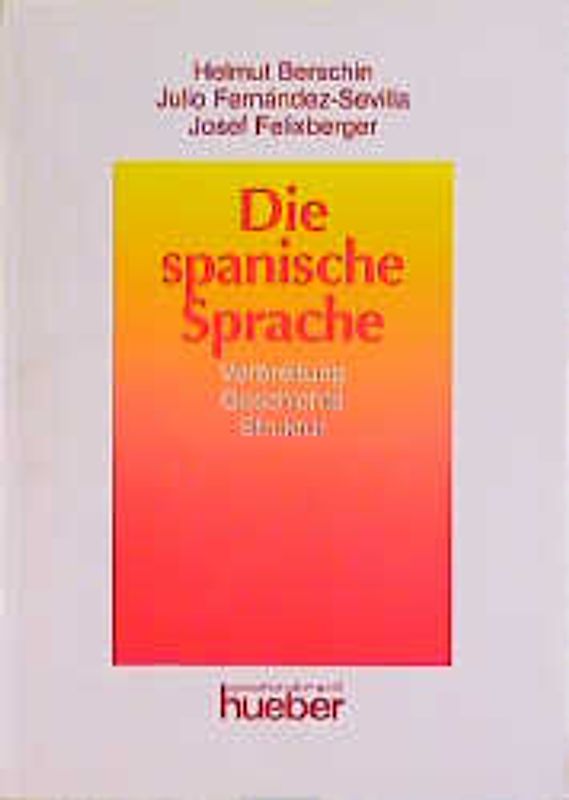 Die spanische Sprache