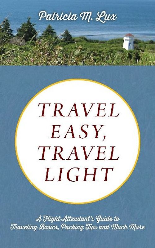 TRAVEL EASY, TRAVEL LIGHT