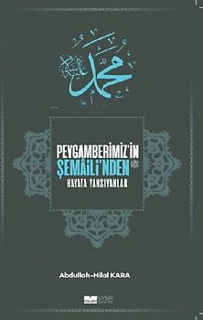 Peygamberimizin Semailinden Hayata Yansiyanlar