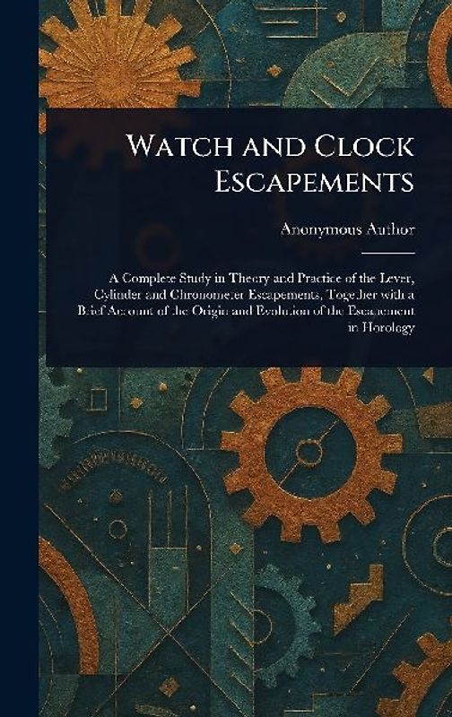 Watch and Clock Escapements