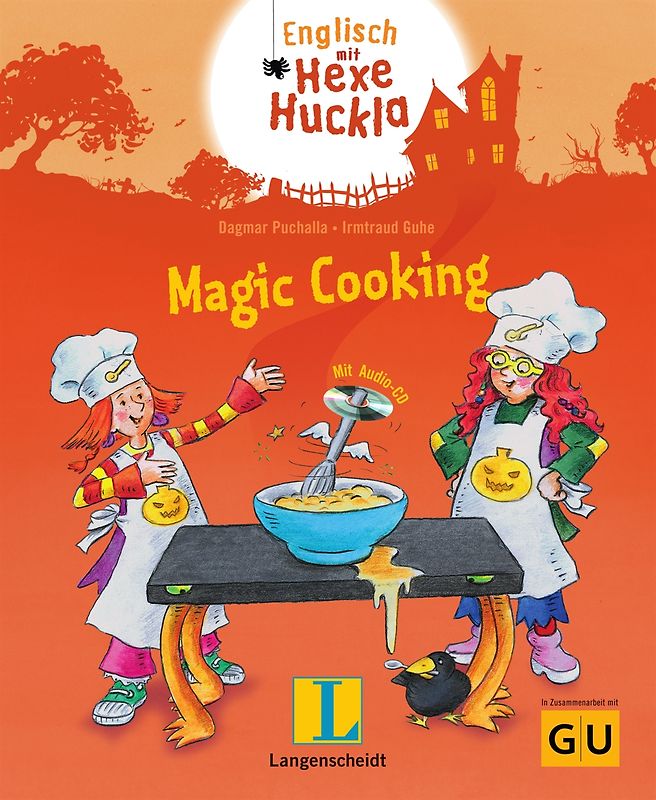 Magic Cooking - Buch mit Hörspiel-CD. Englisch mit Hexe Huckla