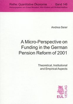 A Micro-Perspective on Funding in the German Pension Reform of 2001