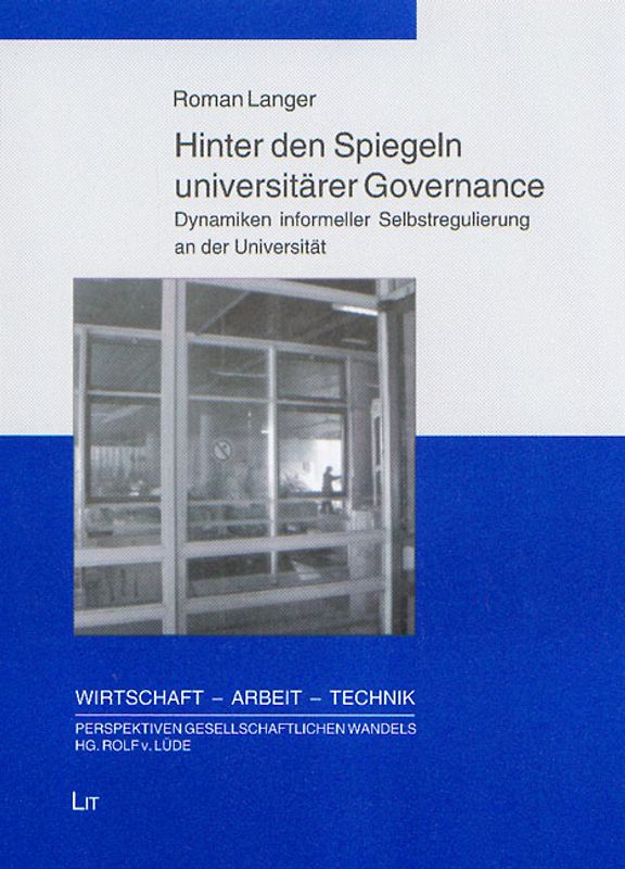 Hinter den Spiegeln universitärer Governance
