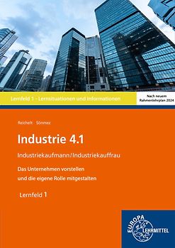 Industrie 4.1, Das Unternehmen vorstellen und die eigene Rolle mitgestalten, LF 1