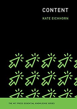 Content (The MIT Press Essential Knowledge series)