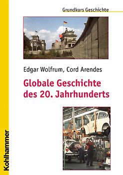 Globale Geschichte des 20. Jahrhunderts