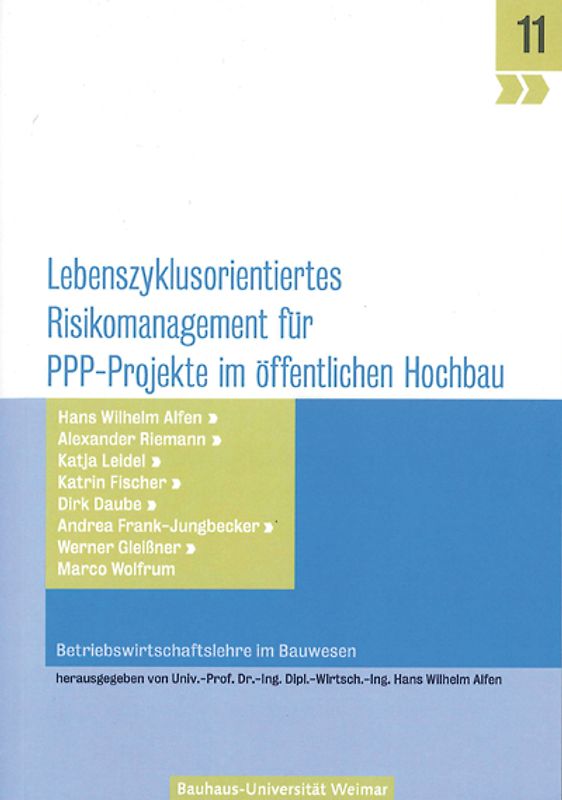 Lebenszyklusorientiertes Risikomanagement für PPP-Projekte im öffentlichen Hochbau