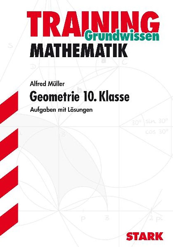 STARK Training Gymnasium - Mathematik Geometrie 10. Klasse
