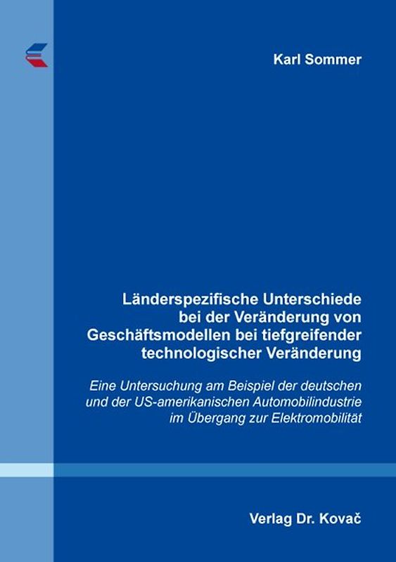 Länderspezifische Unterschiede bei der Veränderung von Geschäftsmodellen bei tiefgreifender technologischer Veränderung