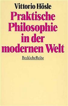 Praktische Philosophie in der modernen Welt