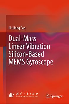Dual-Mass Linear Vibration Silicon-Based MEMS Gyroscope