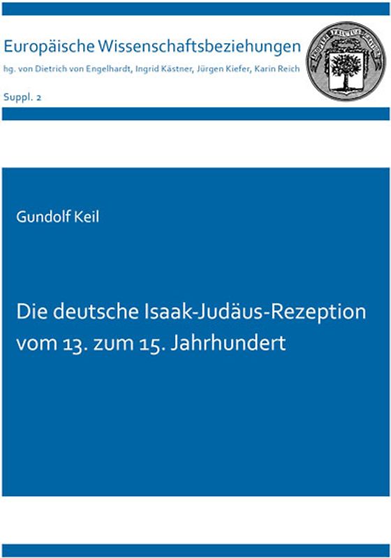 Die deutsche Isaak-Judäus-Rezeption vom 13. zum 15. Jahrhundert