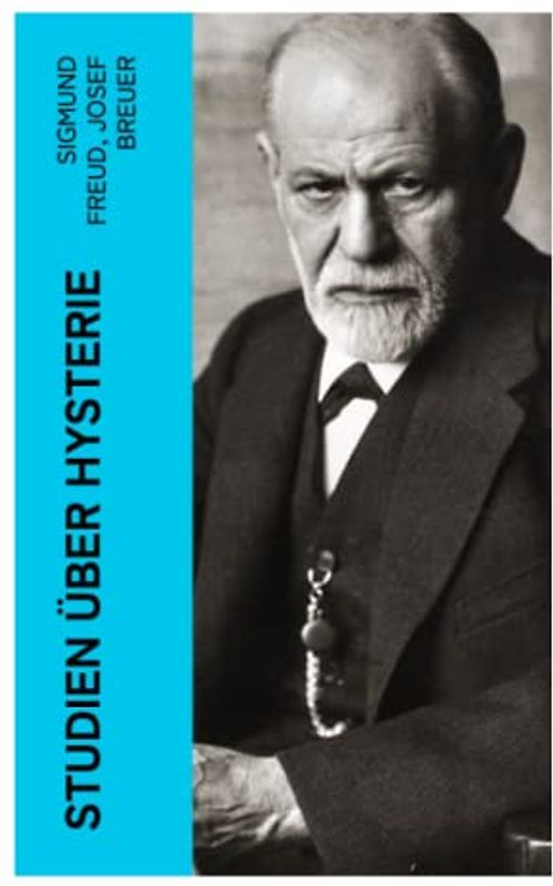 Studien über Hysterie