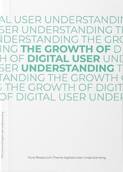 The Growth of Digital User Understanding
