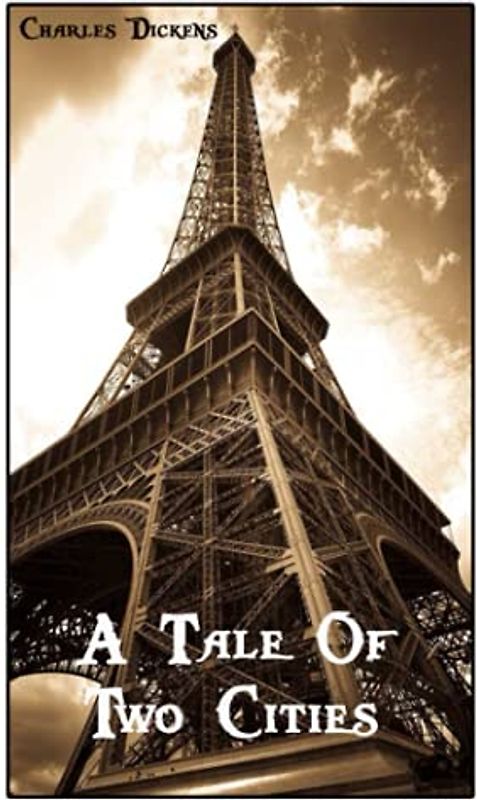 A Tale of Two Cities: World's Classics