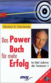 Das Power-Buch für mehr Erfolg. In fünf Jahren die Nummer 1