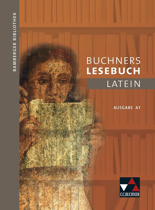 Bamberger Bibliothek / Buchners Lesebuch Latein A 1