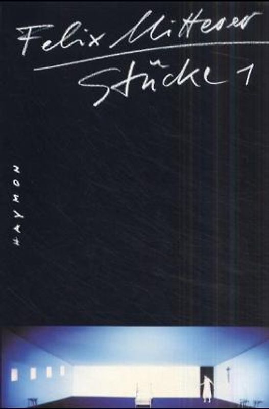 Stücke / Kein Platz für Idioten /Stigma /Heim /Besuchszeit /Die wilde Frau /Drachendurst /Kein schöner Land