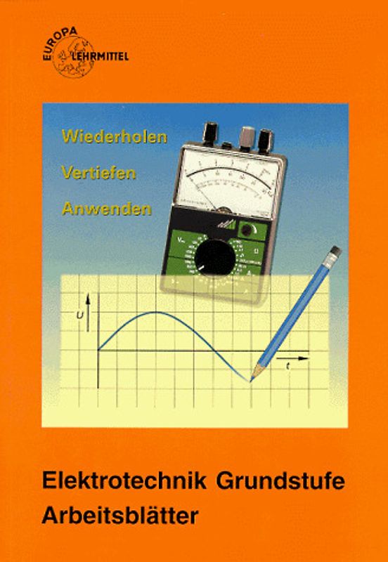 Arbeitsblätter zur Fachkunde Elektrotechnik