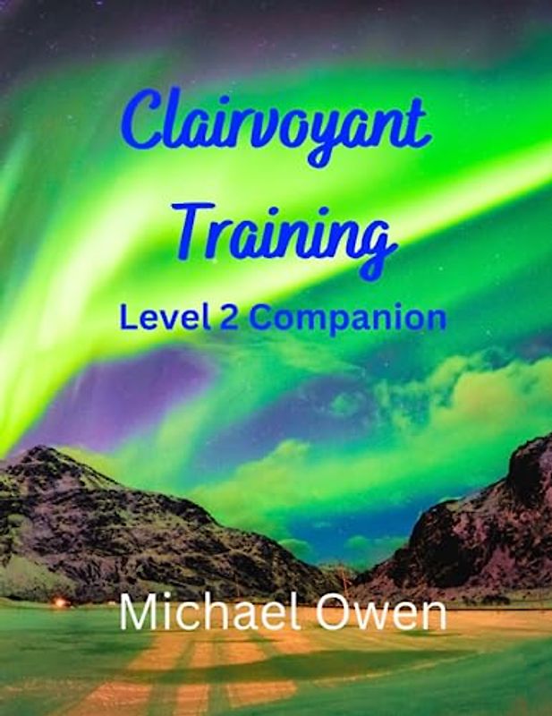 Clairvoyant Training: Level 2 Companion