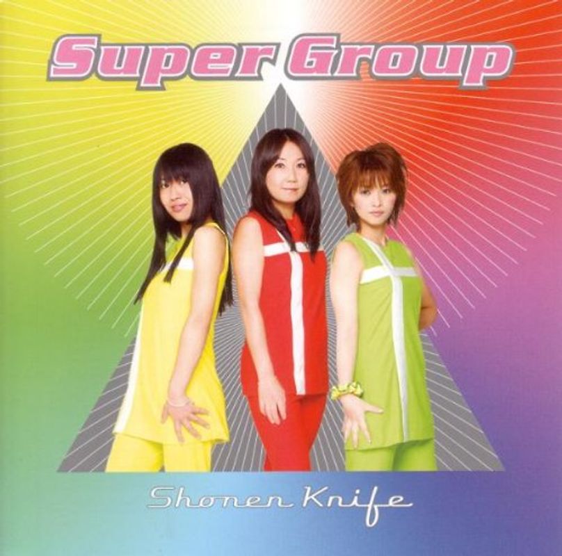 Shonen Knife - Super Group