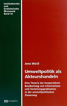 Umweltpolitik als Akteurshandeln