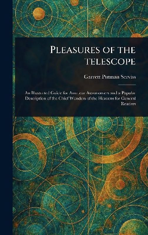 Pleasures of the Telescope