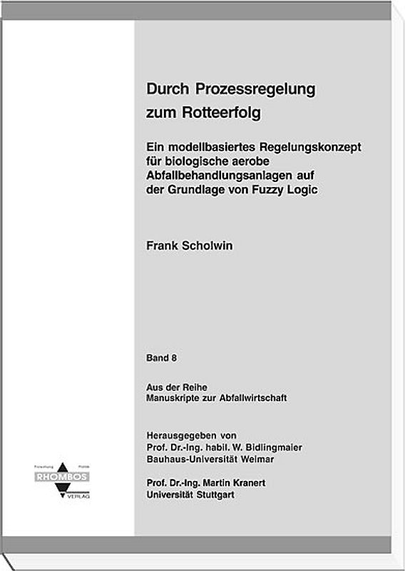 Durch Prozessregelung zum Rotteerfolg