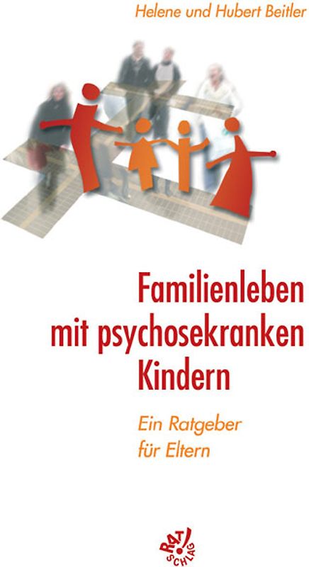 Familienleben mit psychosekranken Kindern