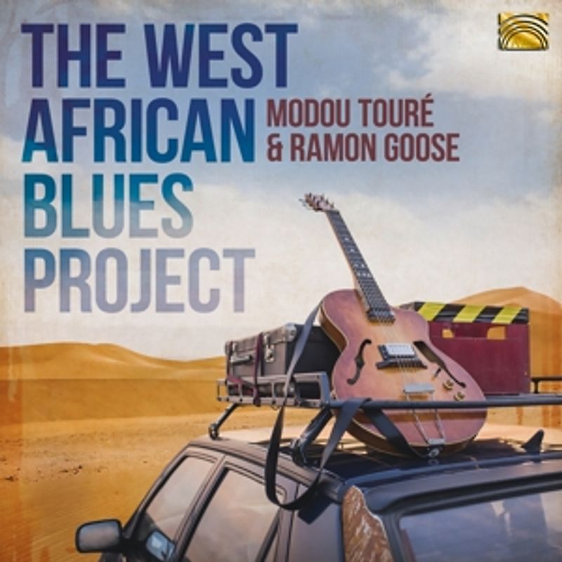 Touré,Modou/Goose,Ramon - West African Blues Project