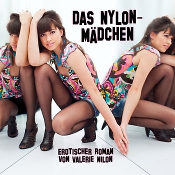 Das Nylon-Mädchen