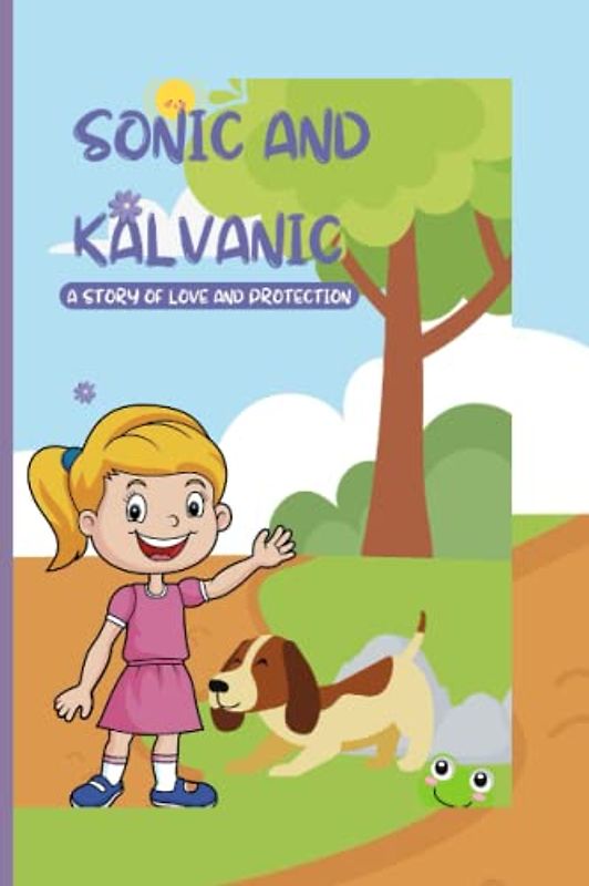 Sonic and Kalvanic: A Story of Love and Protection