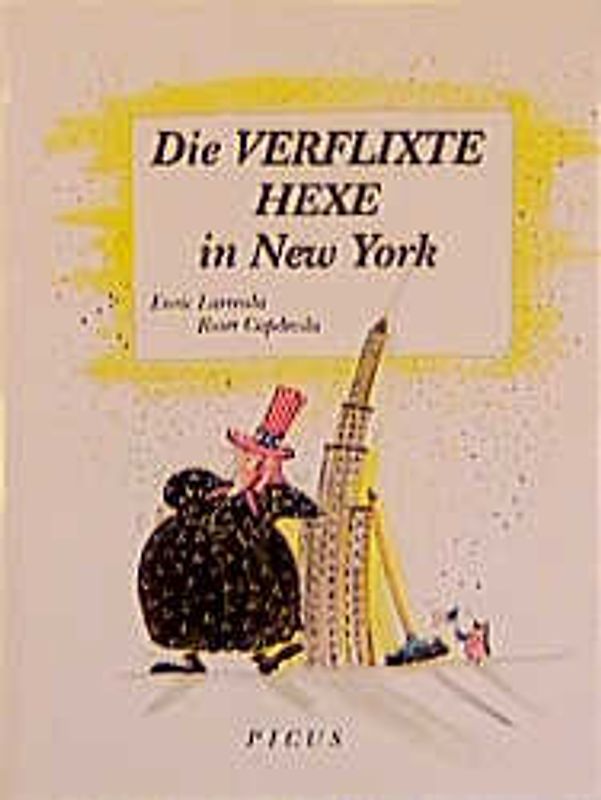 Die verflixte Hexe in New York